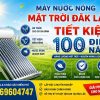 SỬA CHỮA MÁY NƯỚC NÓNG NĂNG LƯỢNG MẶT TRỜI ĐĂK LĂK 1 Máy nước nóng mặt trời Đăk Lăk