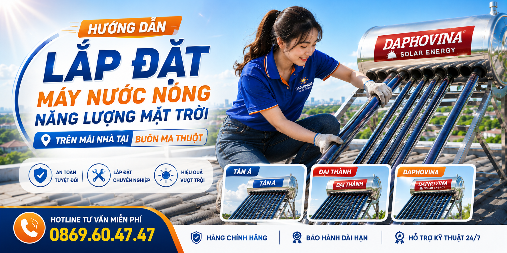 LẮP ĐẶT MÁY NƯỚC NÓNG MẶT TRỜI BUÔN MA THUỘT
